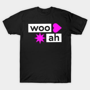 Straight WOO! AH! T-Shirt